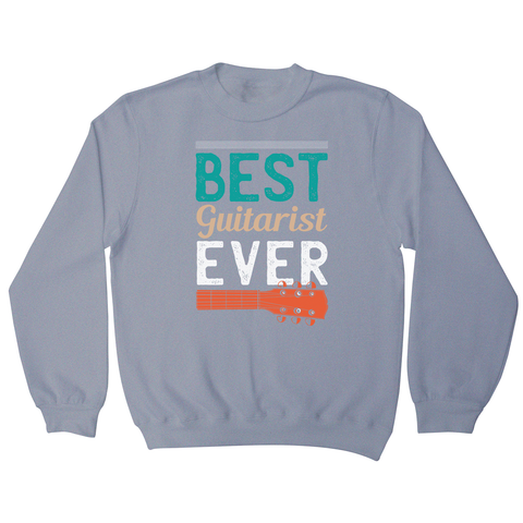 Best guitarist ever sweatshirt - Graphic Gear