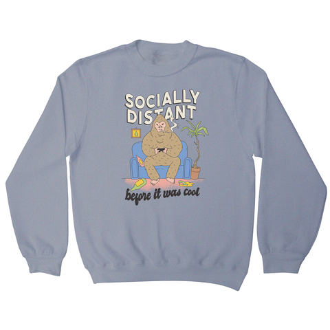 Socially distant bigfoot sweatshirt - Graphic Gear
