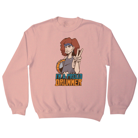 Proud drummer sweatshirt - Graphic Gear