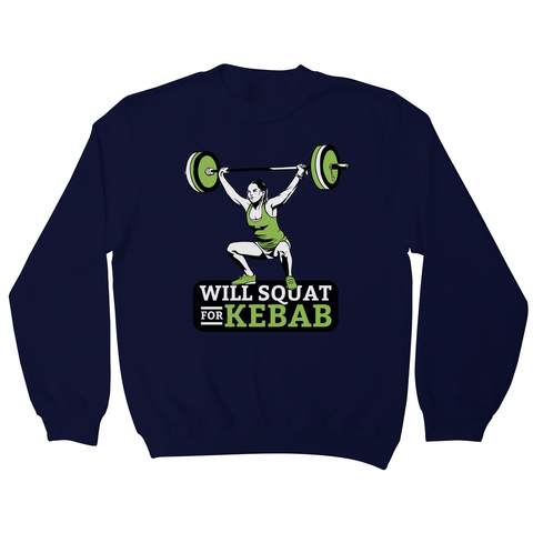Squat for kebab sweatshirt - Graphic Gear