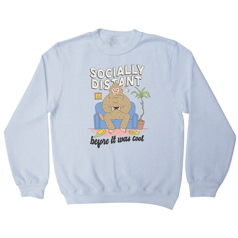Socially distant bigfoot sweatshirt - Graphic Gear
