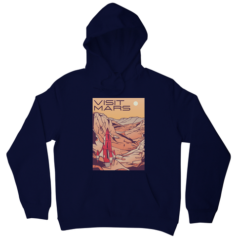 Visit mars hoodie - Graphic Gear