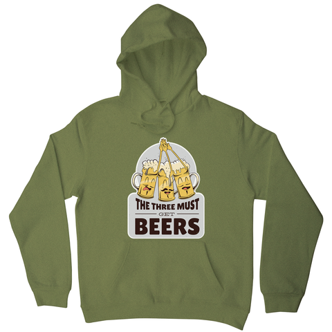 Must get beers hoodie - Graphic Gear
