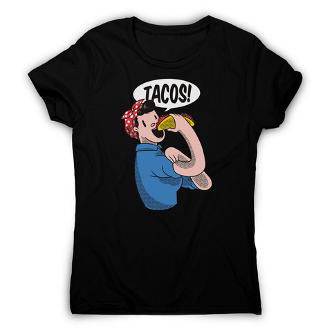 Tacos riverter girl women's t-shirt - Graphic Gear