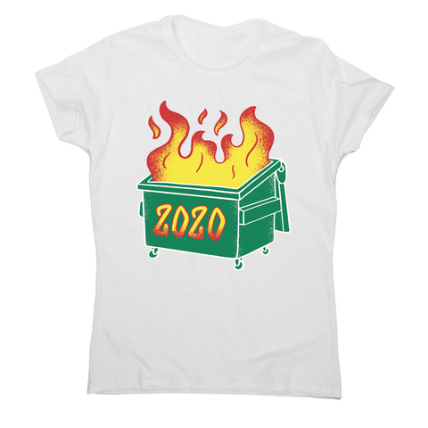 Dumpster fire women's t-shirt - Graphic Gear