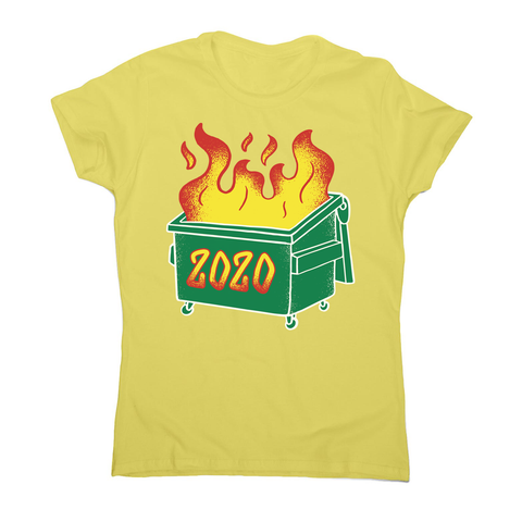 Dumpster fire women's t-shirt - Graphic Gear