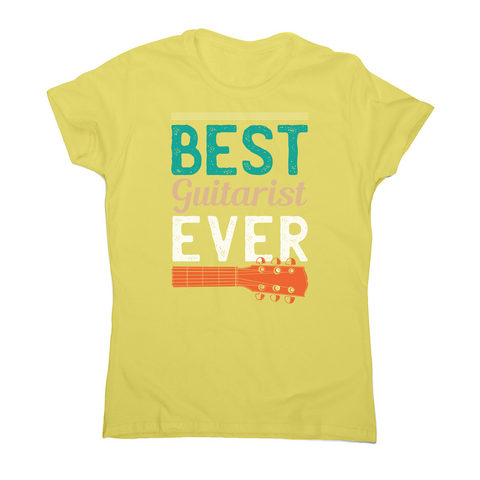 Best guitarist ever women's t-shirt - Graphic Gear