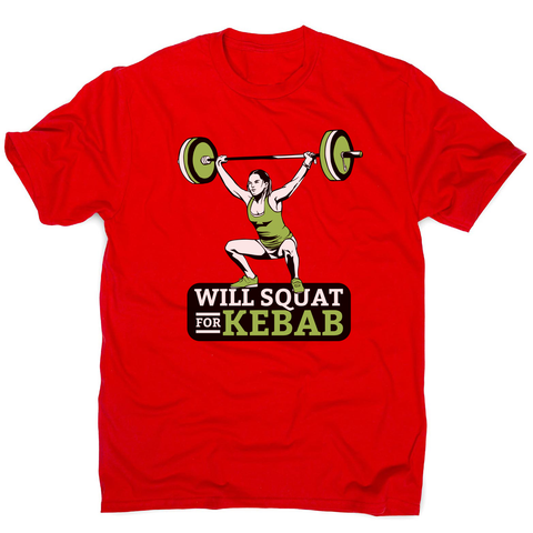 Squat for kebab men's t-shirt - Graphic Gear