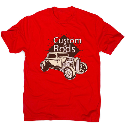 Hot rod custom quote men's t-shirt - Graphic Gear