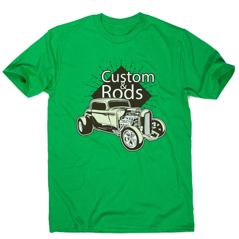 Hot rod custom quote men's t-shirt - Graphic Gear