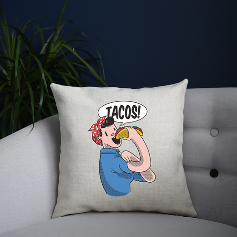 Tacos riverter girl cushion cover pillowcase linen home decor - Graphic Gear