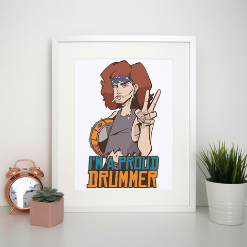 Proud drummer print poster wall art decor - Graphic Gear
