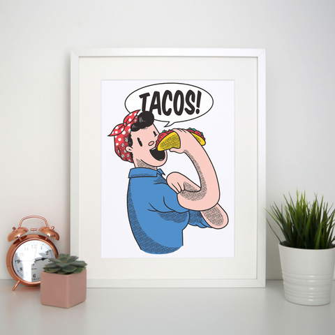 Tacos riverter girl print poster wall art decor - Graphic Gear