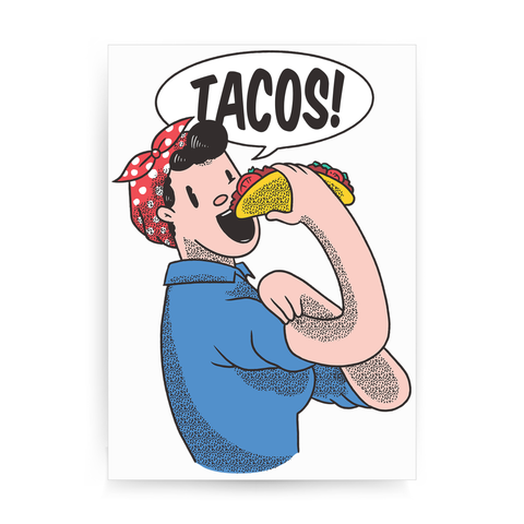 Tacos riverter girl print poster wall art decor - Graphic Gear