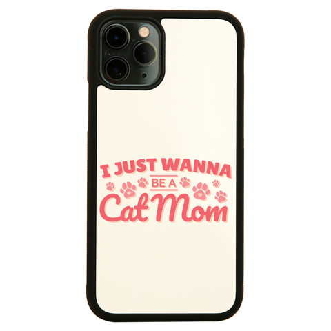 Cat mom quote iPhone case cover 11 11Pro Max XS XR X - Graphic Gear