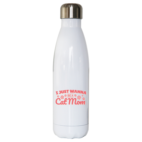 Cat mom quote water bottle stainless steel reusable - Graphic Gear