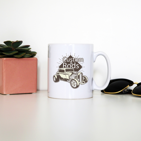 Hot rod custom quote mug coffee tea cup - Graphic Gear