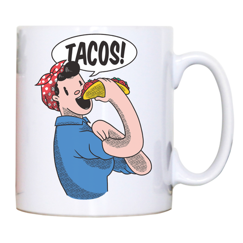 Tacos riverter girl mug coffee tea cup - Graphic Gear