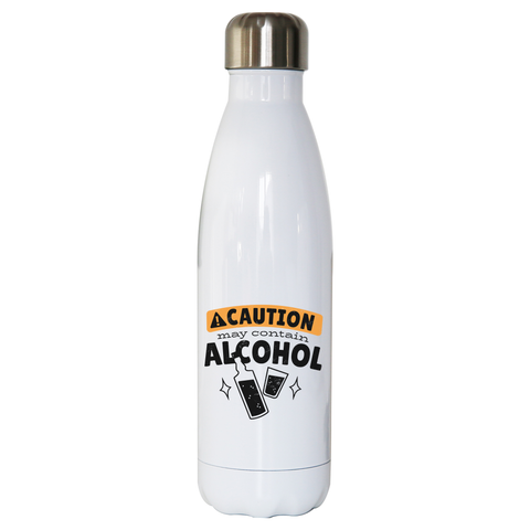 Alcohol caution water bottle stainless steel reusable - Graphic Gear