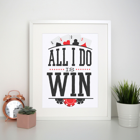 All I do is win print poster wall art decor - Graphic Gear