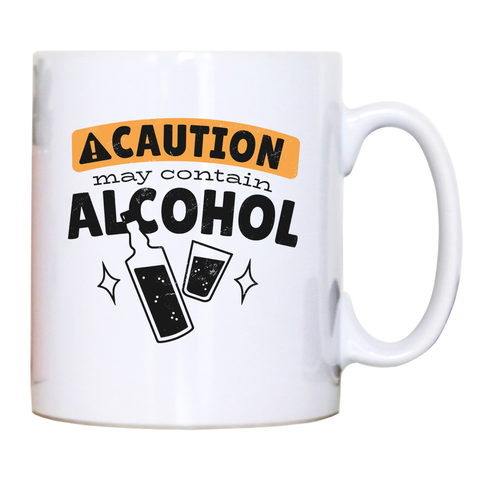 Alcohol caution mug coffee tea cup - Graphic Gear