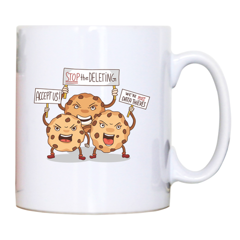 Cookies protest mug coffee tea cup - Graphic Gear