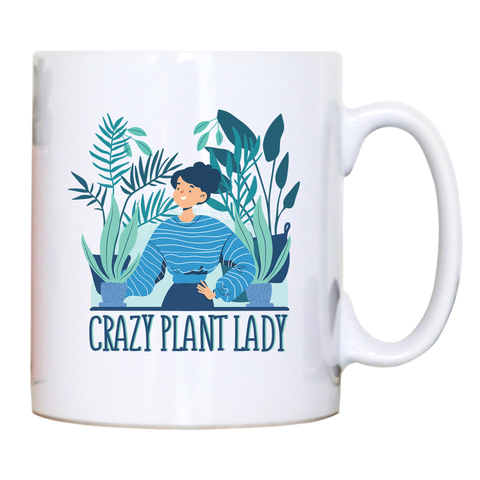 Crazy plant lady mug coffee tea cup - Graphic Gear