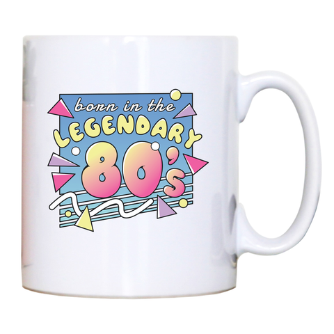 Legendary 80s mug coffee tea cup - Graphic Gear
