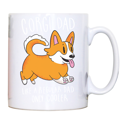 Corgi dad mug coffee tea cup - Graphic Gear