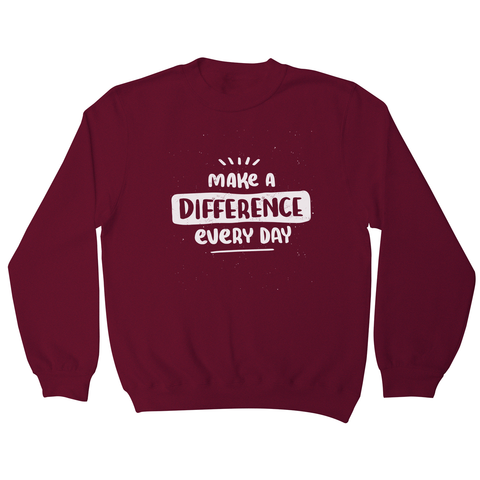 Make a difference sweatshirt - Graphic Gear
