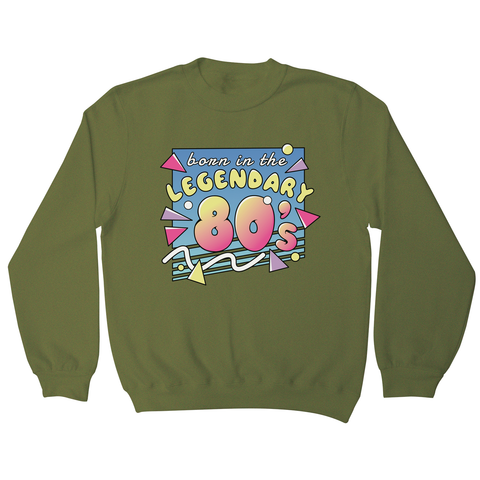 Legendary 80s sweatshirt - Graphic Gear