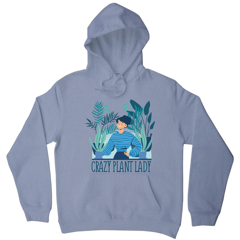 Crazy plant lady hoodie - Graphic Gear