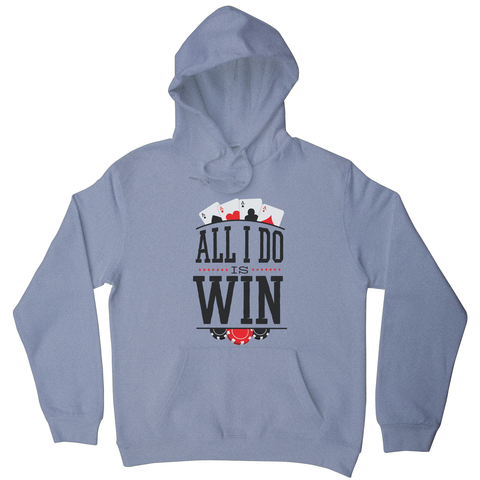 All I do is win hoodie - Graphic Gear