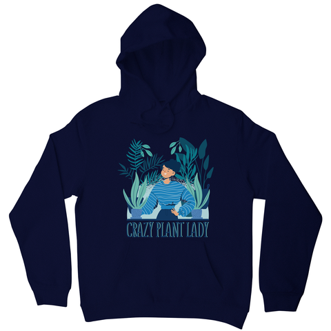 Crazy plant lady hoodie - Graphic Gear