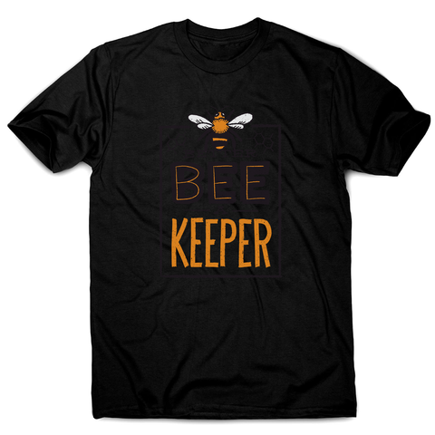 Better bee a keeper men's t-shirt - Graphic Gear