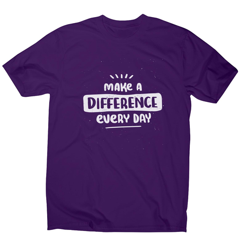 Make a difference men's t-shirt - Graphic Gear