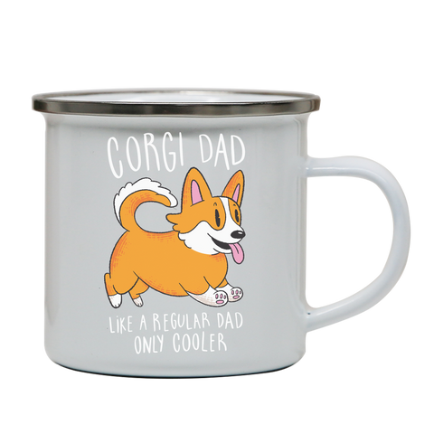 Corgi dad enamel camping mug outdoor cup colors - Graphic Gear
