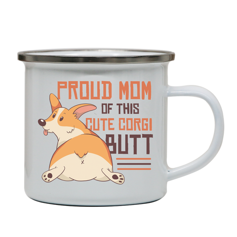Corgi mom enamel camping mug outdoor cup colors - Graphic Gear