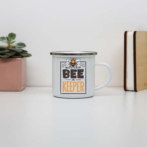 Better bee a keeper enamel camping mug outdoor cup colors - Graphic Gear