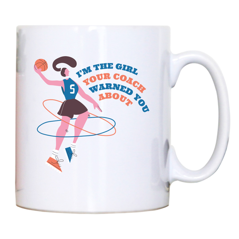 Basketball girl quote mug coffee tea cup - Graphic Gear