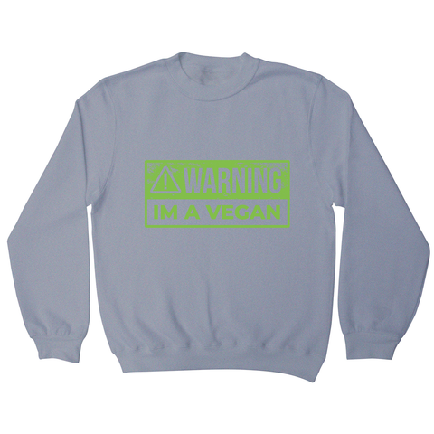 Warning vegan sweatshirt - Graphic Gear