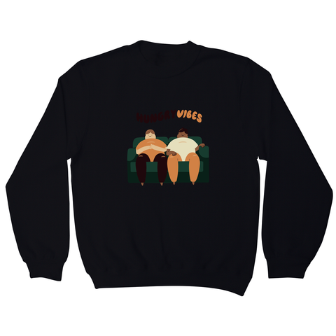 Hungry vibes sweatshirt - Graphic Gear