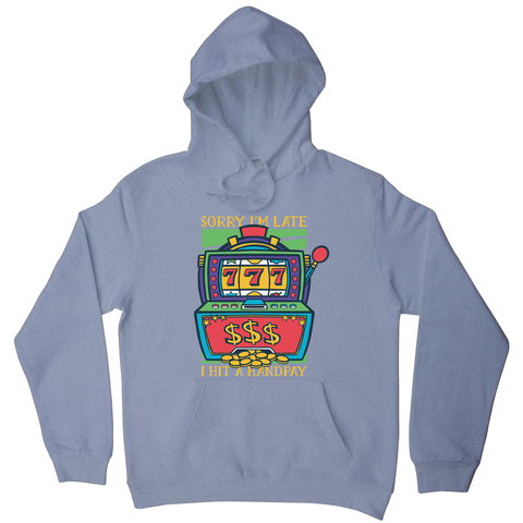 Slot machine handpay hoodie - Graphic Gear