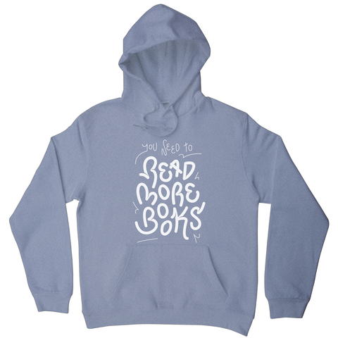 Read more books hoodie - Graphic Gear