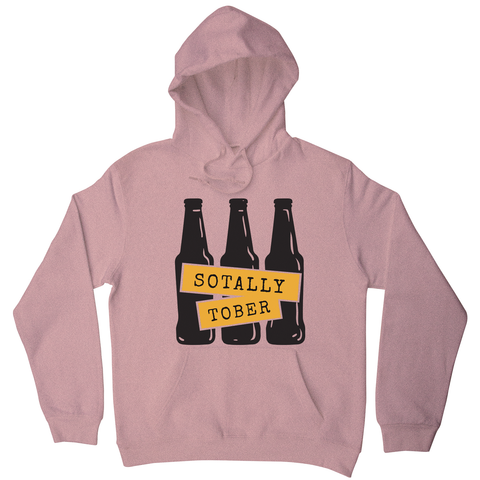 Sotally sober hoodie - Graphic Gear