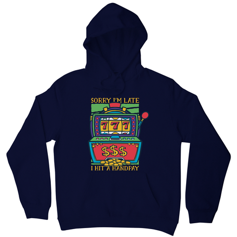 Slot machine handpay hoodie - Graphic Gear