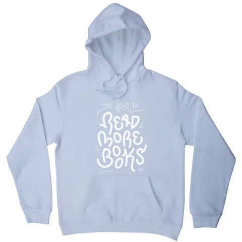 Read more books hoodie - Graphic Gear
