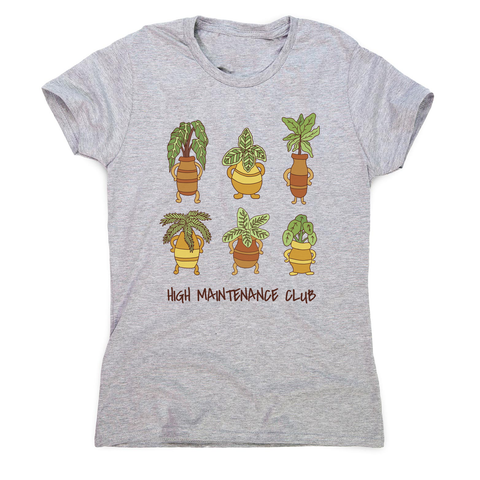 High maintenance club women's t-shirt - Graphic Gear