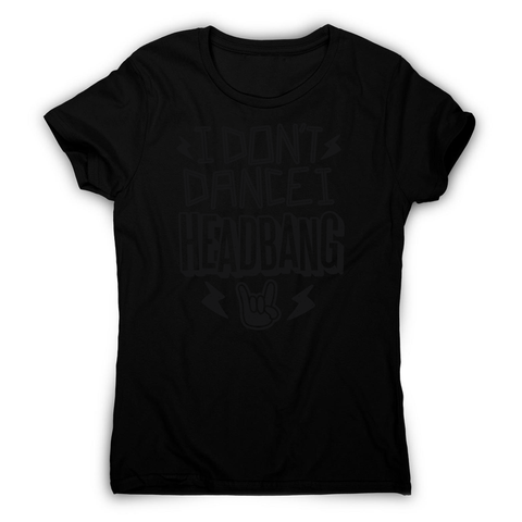 I headbang women's t-shirt - Graphic Gear