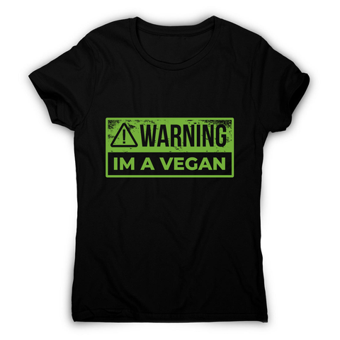 Warning vegan women's t-shirt - Graphic Gear